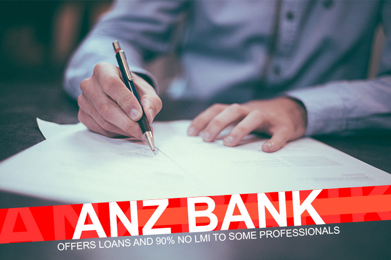 ANZ Bank Offers Fixed Rate on Commercial Loans and 90% No LMI to Some Professionals