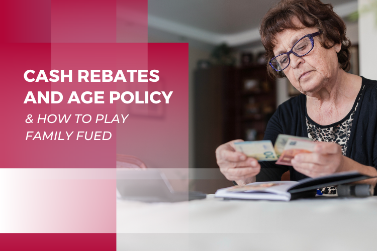 Cash Rebates, Age Policy & How to Play Family Fued