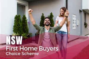 NSW First Home Buyers Choice Scheme