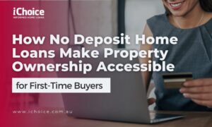 How No Deposit Home Loans Make Property Ownership Accessible for First-Time Buyers